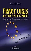 E-Book (epub) Fractures europeennes von Petinos Charalambos Petinos