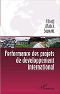 E-Book (epub) Performance des projets de developpement international von Soumare Elhadji Malick Soumare