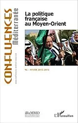 E-Book (epub) La politique francaise au Moyen-Orient von Chagnollaud Jean-Paul Chagnollaud