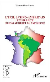 E-Book (epub) L'EXIL LATINO-AMERICAIN EN FRANCE von Saenz Carrete Erasmo Saenz Carrete