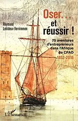 E-Book (epub) Oser... et reussir ! von Lehideux-Vernimmen Raymond Lehideux-Vernimmen