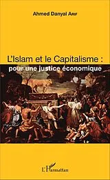 E-Book (epub) L'Islam et le Capitalisme : pour une justice economique von Arif Ahmed Danyal Arif