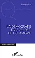 E-Book (epub) La Democratie face au defi de l'islamisme von Evano Roger Evano