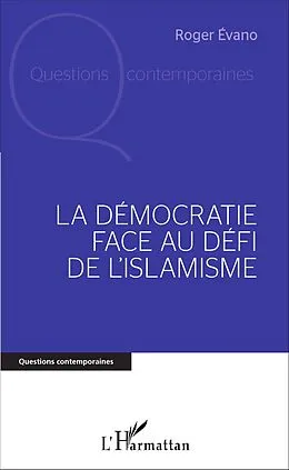 E-Book (epub) La Democratie face au defi de l'islamisme von Evano Roger Evano
