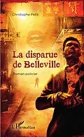 E-Book (epub) La disparue de Belleville von Petit Christophe Petit