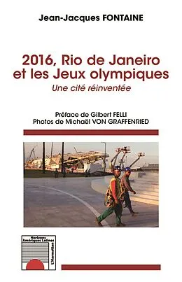 E-Book (epub) 2016, Rio de Janeiro et les Jeux olympiques von Fontaine Jean-Jacques Fontaine