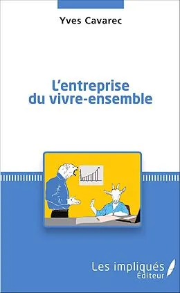 E-Book (epub) L'entreprise du vivre-ensemble von Cavarec Yves Cavarec