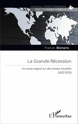 E-Book (epub) La Grande Recession von Bismans Francis Bismans