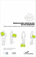 E-Book (epub) Salaries du public, salaries du prive face aux changements von Greenan Nathalie Greenan