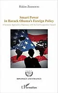 E-Book (epub) Smart Power in Barack Obama's Foreign Policy von Zermouni Hakim Zermouni