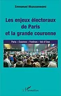 E-Book (epub) Enjeux electoraux de Paris et la grande couronne (Les) von Nkunzumwami Emmanuel Nkunzumwami