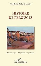 E-Book (epub) Histoire de Perouges von Rudigoz Lassere Madeleine Rudigoz Lassere