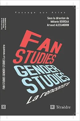 E-Book (epub) Fan & Gender Studies : la rencontre von Bourdaa Melanie Bourdaa