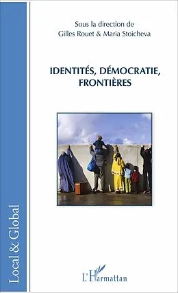 E-Book (epub) Identites, democraties, frontieres von Rouet Gilles Rouet