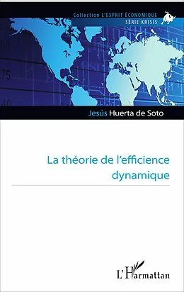 E-Book (epub) La theorie de l'efficience dynamique von Huerta de Soto Jesus Huerta de Soto
