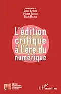 E-Book (epub) L'edition critique a l'ere numerique von Apollon Daniel Apollon