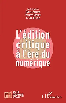 E-Book (epub) L'edition critique a l'ere numerique von Apollon Daniel Apollon