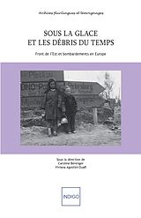 eBook (epub) Sous la glace et les débris du temps de Berenger, Agostini-Ouafi