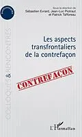 E-Book (epub) Aspects transfrontaliers de la contrefacon von Evrard Sebastien Evrard