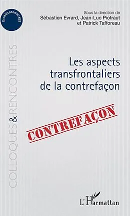 E-Book (epub) Aspects transfrontaliers de la contrefacon von Evrard Sebastien Evrard