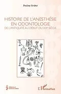 E-Book (epub) Histoire de l'anesthesie en odontologie von Gruber Pauline Gruber