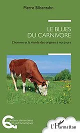 E-Book (epub) Le blues du carnivore von Silberzahn Pierre Silberzahn