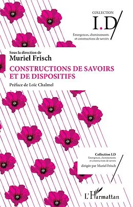 E-Book (epub) Constructions de savoirs et de dispositifs von Frisch Muriel Frisch