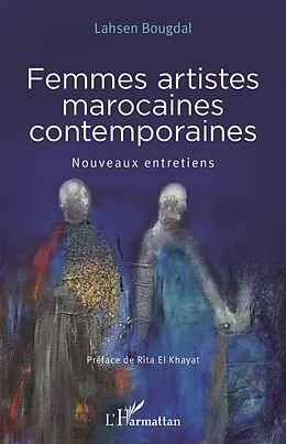 E-Book (epub) Femmes artistes marocaines contemporaines von Bougdal Lahsen Bougdal