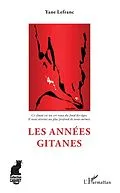 E-Book (epub) Les annees gitanes von Lefranc Yane Lefranc