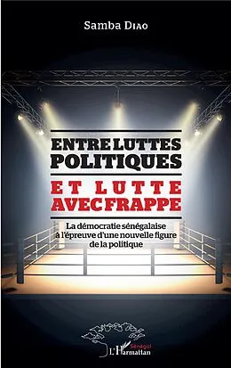 E-Book (epub) Entre luttes politiques et lutte avec frappe von Diao Samba Diao
