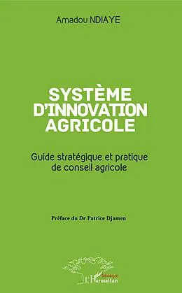 E-Book (epub) Systeme d'innovation agricole von Ndiaye Amadou Ndiaye