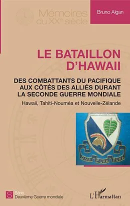E-Book (epub) Le bataillon d'Hawaii von Algan Bruno Algan