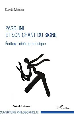 E-Book (epub) Pasolini et son chant du signe von Messina Davide Messina