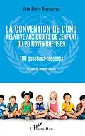 E-Book (epub) La convention de l'ONU relative aux droits de l'enfant du 20 novembre 1989 von Rosenczveig Jean-Pierre Rosenczveig