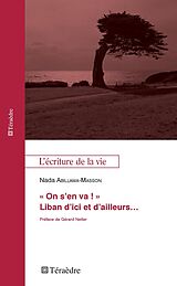 eBook (epub) "On s'en va !" Liban d'ici et d'ailleurs... de Abillama-Masson