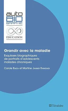 E-Book (epub) Grandir avec la maladie von Baeza, Janner-Raimondi