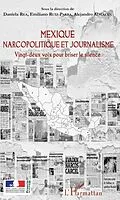 E-Book (epub) Mexique narcopolitique et journalisme von Rea Daniela Rea