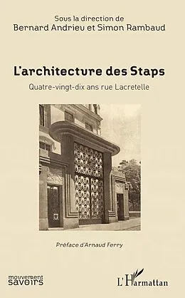 E-Book (epub) L'Architecture des Staps von Andrieu Bernard Andrieu