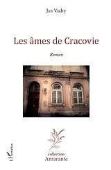 E-Book (epub) Les ames de Cracovie von Vudry Jan Vudry