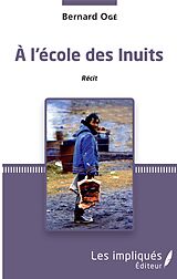 E-Book (epub) A l'ecole des inuits von Oge