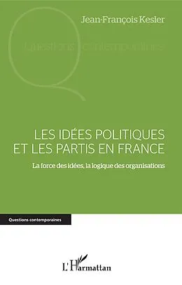 E-Book (epub) Les idees politiques et les partis en France von Kesler Jean-Francois Kesler
