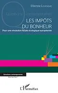 E-Book (epub) Les impots du bonheur von Levesque Etienne Levesque