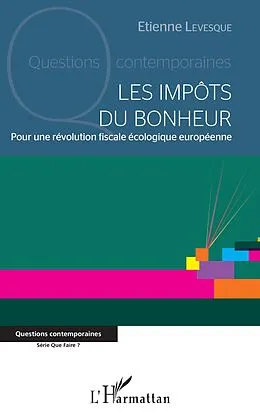 E-Book (epub) Les impots du bonheur von Levesque Etienne Levesque