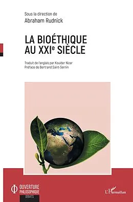 E-Book (epub) La bioethique au XXIe siecle von Rudnick Abraham Rudnick