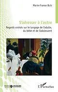 E-Book (epub) S'adresser a l'autre von Bles Marie-France Bles
