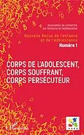 E-Book (epub) Corps de l'adolescent, corps souffrant, corps persecuteur von Granier Emmanuelle Granier