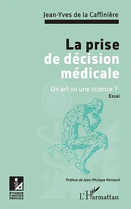 E-Book (epub) La prise de decision medicale von de la Caffiniere Jean-Yves de la Caffiniere