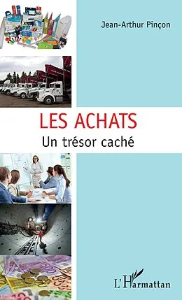 E-Book (epub) Les achats von Pincon Jean-Arthur Pincon