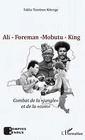 E-Book (epub) Ali - Foreman - Mobutu - King von Tambwe Eddie Tambwe