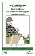 E-Book (epub) Dans la fabrique des transitions ecologiques von Carrere Geoffrey Carrere